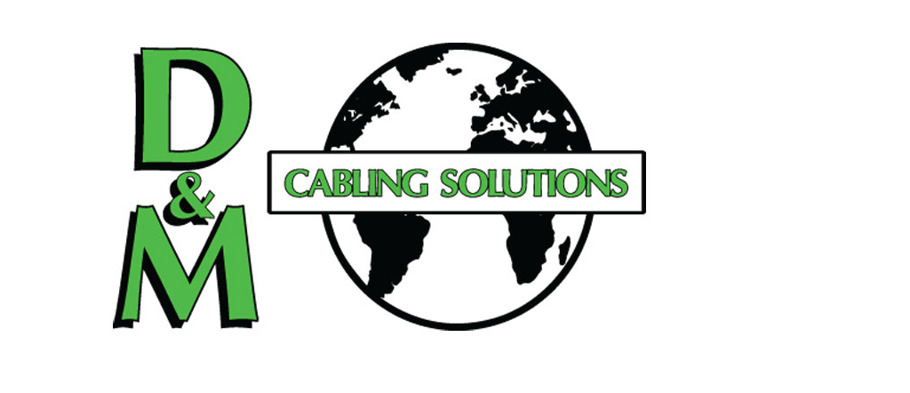 D&amp;M Cabling Solutions